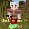 Block Armor Update